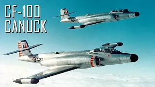 World's best all-weather interceptor in its day: the Avro Canada CF-100 Canuck