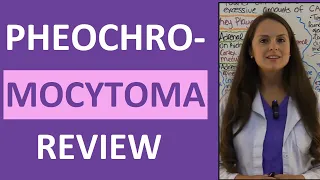 Pheochromocytoma Symptoms, Nursing NCLEX Lecture, Pathophysiology and Treatment | Endocrine
