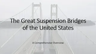 Wiz Webinar: Great Suspension Bridges of the United States