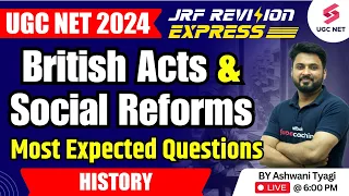 UGC NET History 2024 | British Acts and Social Reforms | UGC NET History Preparation | Ashwani Sir