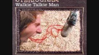 Steriogram - Walkie Talkie Man (Single Version)
