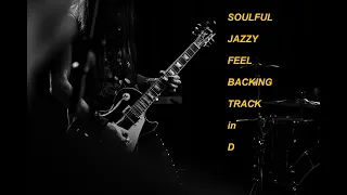 Soulful Jazzy Feel Backing Track in D major for Guitar
