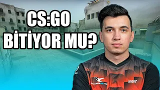 CS:GO BİTTİ Mİ?