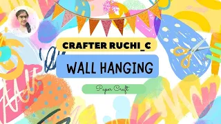 Wall Hanging Craft Idea | wall hanging | wall hanging craft | wall hanging kaise banaye |