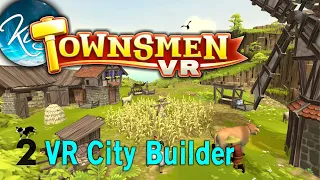 Townsmen VR 2 - TREASURE ISLAND - First Look, Let's Play