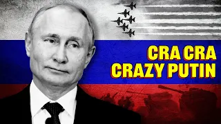 The Cray Crazy Putin song