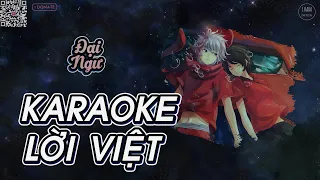 [KARAOKE] Đại Ngư | Cá Lớn【Lời Việt】| OST Đại Ngư Hải Đường | S. Kara ♪