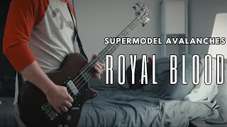Royal Blood | Supermodel Avalanches (Bass Cover)