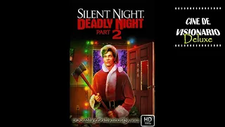 NOCHE DE PAZ, NOCHE DE MUERTE 2 (Silent night deadly night part 2)  /CINE DE VISIONARIO DELUXE