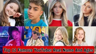 Top 12 Famous YouTuber Real Name And Ages 2023