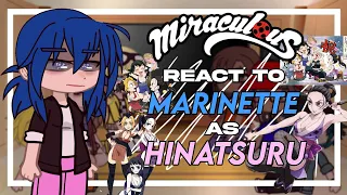 Mlb react to Marinette as Hinatsuru | Gacha Club | Mlb x Kny  1/1 🇧🇷🇺🇲