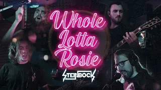 Steinbock - "Whole Lotta Rosie" (AC/DC's cover)
