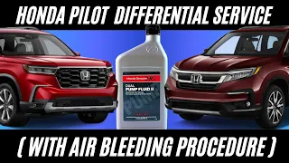 2016 - 2023 Honda Pilot Rear Differential Fluid Replacement (With Bleeding Procedure)