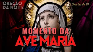 Oração da Noite ❤️ MOMENTO DA AVE MARIA  - 23 de abril