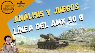 WoT Blitz en Español | Análisis y Juegos | Línea del AMX 50 B