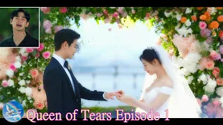 Mataas ang rating ng sikat na Korean drama (Queen of Tears). Buod ng plot ng unang episode.