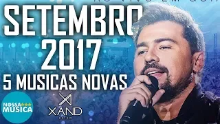 Aviões do Forró - Xand Avião - SETEMBRO 2017 -  Músicas Novas  - Repertorio Novo