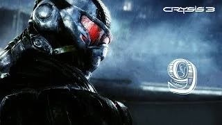 Прохождение Crysis 3 - 9 серия [Финал]