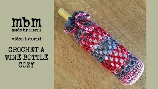 madebymarni: Crochet a Wine Bottle Cozy