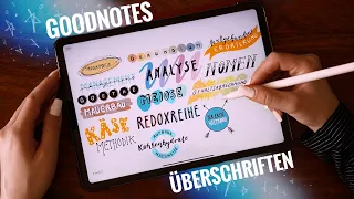 15 ARTEN von GOODNOTES Überschriften PART 2 // JustSayEleanor (Tutorial, Lettering, schöne Notizen)