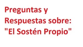 Foro: Preguntas y Respuestas Sobre El Sosten Propio - Alejandro Maya