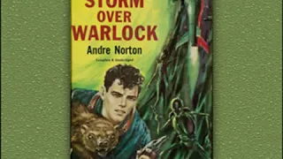 Storm Over Warlock, Version 2 by Andre NORTON read by Mark Nelson | Full Audio Book