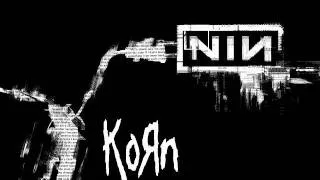 KoRn vs Nine Inch Nails - Reptile Has Come Undone (Final Mix)