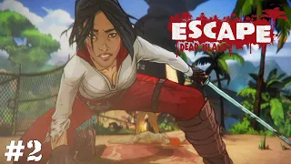 Escape Dead Island (Прохождение) ▪ А вот и она! ▪ #2
