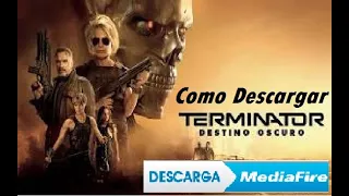 Como descargar Terminator 6 Destino Oscuro  en HD Español Latino por Mediafire| Link Directo