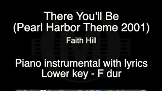 Faith Hill - There You'll Be (Pearl Harbor Theme 2001) Lower key - F dur (piano KARAOKE)