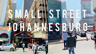 Let’s take a walk in one of the busiest streets in Johannesburg, Small Street | South Africa |