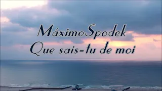 Máximo Spodek, Que sais tu de moi, What do you now about me, romantic piano ballads, Claude Barzotti