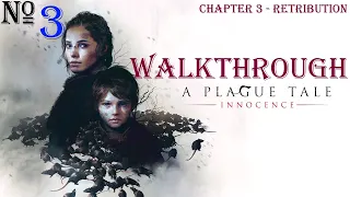A Plague Tale: Innocence Walkthrough  Chapter 3 - Retribution