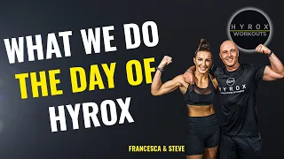 What we do the day of our Hyrox Race. Know these things, so you go prepared!!