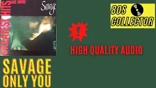 Savage - Only You (Good Quality) #ItaloDisco​ #Italodisco2021​ #80s