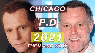 CHICAGO P.D - Then and Now (2021) | ⭐ SPLAC