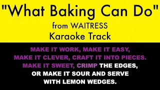 "What Baking Can Do" from Waitress - Karaoke Track with Lyrics on Screen