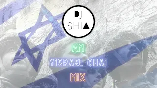 ✡ AM YISRAEL CHAI MIX 🇮🇱 ☮️  עם ישראל חי מיקס ✡