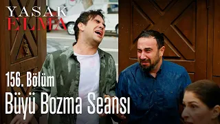 Büyü bozma seansı - Yasak Elma 156. Bölüm