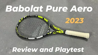 Babolat Pure Aero 2023 Review and Playtest