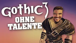 Gothic 3 ohne Talente (NO TALENTS RUN)