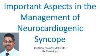 Important Aspects in the Management of Neurocardiogenic Syncope