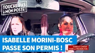 Isabelle Morini-Bosc passe son permis dans TPMP !