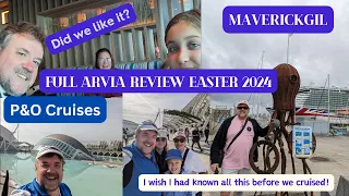 Arvia  P&O Cruise Ship Full Review  Easter 2024. Did we like it on the UK's largest cruise ship?