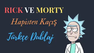 Rick ve Morty : Hapisten Kaçış