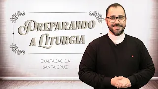 Exaltação da Santa Cruz: dicas para a celebração eucarística