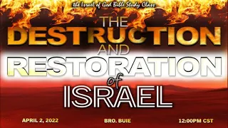 IOG - "The Destruction and Restoration of Israel" 2022