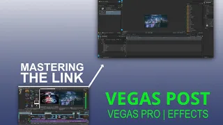 VEGAS PRO TO VEGAS EFFECTS | MASTERING THE LINK