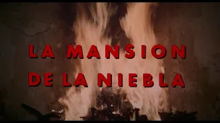 LA MANSION DE LA NIEBLA 1972 - Main titles