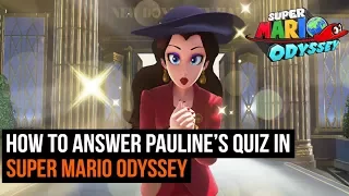 How to answer Pauline’s quiz and find her birthday present in Super Mario Odyssey